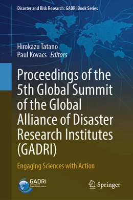 Abbildung von Tatano / Kovacs | Proceedings of the 5th Global Summit of the Global Alliance of Disaster Research Institutes (GADRI) | 1. Auflage | 2025 | beck-shop.de
