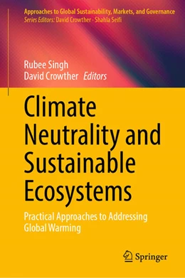 Abbildung von Singh / Crowther | Climate Neutrality and Sustainable Ecosystems | 1. Auflage | 2025 | beck-shop.de