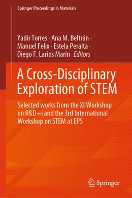 Abbildung von Torres / Beltrán | A Cross-Disciplinary Exploration of STEM | 1. Auflage | 2025 | beck-shop.de