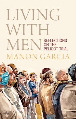 Abbildung von Garcia | Living With Men | 1. Auflage | 2025 | beck-shop.de