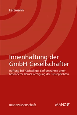Abbildung von Felzmann | Innenhaftung der GmbH Gesellschafter | 1. Auflage | 2025 | beck-shop.de