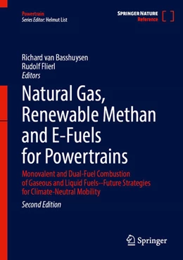 Abbildung von Basshuysen / Flierl | Natural Gas, Renewable Methan and E-Fuels for Powertrains | 2. Auflage | 2025 | beck-shop.de