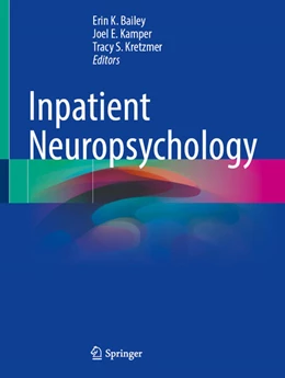 Abbildung von Bailey / Kamper | Inpatient Neuropsychology | 1. Auflage | 2025 | beck-shop.de