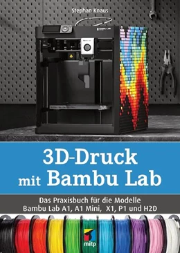 Abbildung von Knaus | 3D-Druck mit Bambu Lab | 1. Auflage | 2025 | beck-shop.de