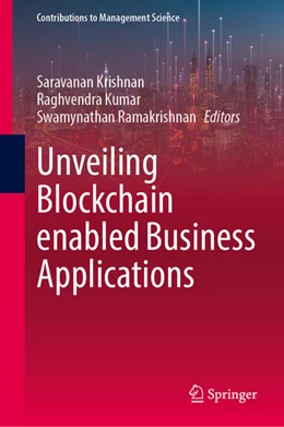 Abbildung von Krishnan / Kumar | Unveiling Blockchain enabled Business Applications | 1. Auflage | 2025 | beck-shop.de