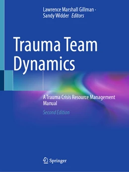Abbildung von Marshall Gillman / Widder | Trauma Team Dynamics | 2. Auflage | 2025 | beck-shop.de