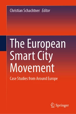 Abbildung von Schachtner | The European Smart City Movement | 1. Auflage | 2025 | beck-shop.de