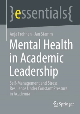 Abbildung von Frohnen / Stamm | Mental Health in Academic Leadership | 1. Auflage | 2025 | beck-shop.de