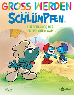 Abbildung von Peyo / Falzar | Groß werden mit den Schlümpfen: Der Schlumpf, der eifersüchtig war | 1. Auflage | 2025 | beck-shop.de