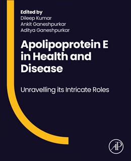Abbildung von Kumar / Ganeshpurkar | Apolipoprotein E in Health and Disease | 1. Auflage | 2026 | beck-shop.de