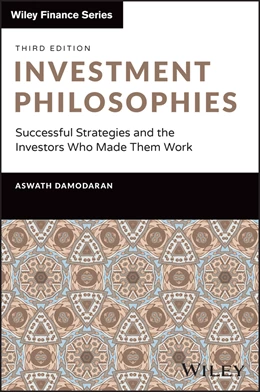 Abbildung von Damodaran | Investment Philosophies: Successful Strategies and the Investors Who Made Them Work | 3. Auflage | 2026 | beck-shop.de