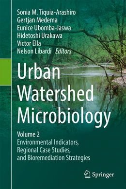 Abbildung von Tiquia-Arashiro / Medema | Urban Watershed Microbiology, Volume 2 | 1. Auflage | 2025 | beck-shop.de