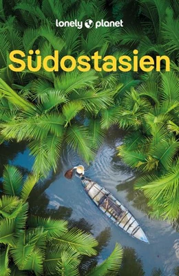 Abbildung von Lonely Planet | LONELY PLANET Reiseführer Südostasien | 7. Auflage | 2025 | beck-shop.de