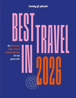 Abbildung von Lonely | LONELY PLANET Reiseführer Lonely Planet Best in Travel 2026 | 1. Auflage | 2025 | beck-shop.de