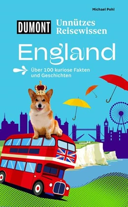 Abbildung von Pohl | DUMONTs Unnützes Reisewissen England | 1. Auflage | 2026 | beck-shop.de