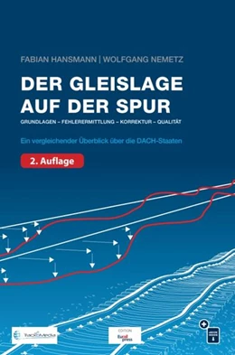 Abbildung von Hansmann / Nemetz | Der Gleislage auf der Spur | 2. Auflage | 2025 | beck-shop.de