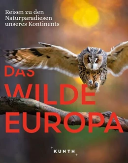 Abbildung von Verlag | KUNTH Bildband Das wilde Europa | 1. Auflage | 2025 | beck-shop.de