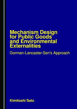 Abbildung von Sato | Mechanism Design for Public Goods and Environmental Externalities | 1. Auflage | 2025 | beck-shop.de