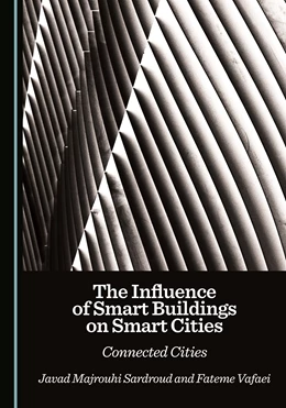 Abbildung von Majrouhi Sardroud / Vafaei | The Influence of Smart Buildings on Smart Cities | 1. Auflage | 2025 | beck-shop.de