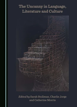 Abbildung von Stollman / Jorge | The Uncanny in Language, Literature and Culture | 1. Auflage | 2025 | beck-shop.de