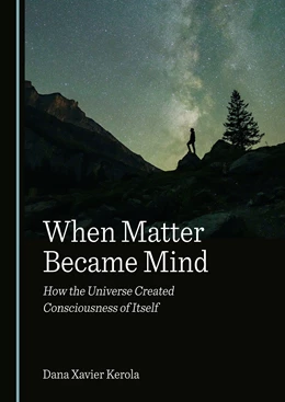 Abbildung von Kerola | When Matter Became Mind | 1. Auflage | 2025 | beck-shop.de