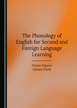 Abbildung von Dagasso / Warda | The Phonology of English for Second and Foreign Language Learning | 1. Auflage | 2025 | beck-shop.de