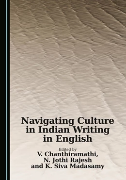 Abbildung von Chanthiramathi / Rajesh | Navigating Culture in Indian Writing in English | 1. Auflage | 2025 | beck-shop.de