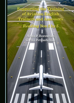 Abbildung von Borowska / Petrashchuk | Supporting the Training of Aviation English Trainers and Assessors | 1. Auflage | 2025 | beck-shop.de