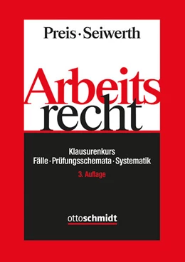 Abbildung von Preis / Seiwerth | Arbeitsrecht | 3. Auflage | 2025 | beck-shop.de