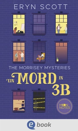 Abbildung von Scott / Moon Notes | The Morrisey Mysteries 1. Ein Mord in 3B | 1. Auflage | 2025 | beck-shop.de