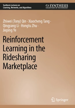 Abbildung von Qin / Tang | Reinforcement Learning in the Ridesharing Marketplace | 1. Auflage | 2025 | beck-shop.de