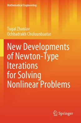 Abbildung von Zhanlav / Chuluunbaatar | New Developments of Newton-Type Iterations for Solving Nonlinear Problems | 1. Auflage | 2025 | beck-shop.de