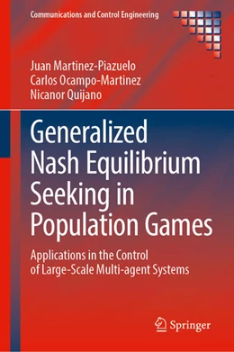 Abbildung von Martinez-Piazuelo / Ocampo-Martinez | Generalized Nash Equilibrium Seeking in Population Games | 1. Auflage | 2026 | beck-shop.de