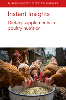Abbildung von Slominski / Tellez | Instant Insights: Dietary supplements in poultry nutrition | 1. Auflage | 2022 | beck-shop.de