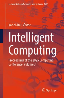 Abbildung von Arai | Intelligent Computing | 1. Auflage | 2025 | beck-shop.de