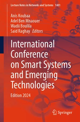 Abbildung von Koubaa / Mnaouer | International Conference on Smart Systems and Emerging Technologies | 1. Auflage | 2025 | beck-shop.de