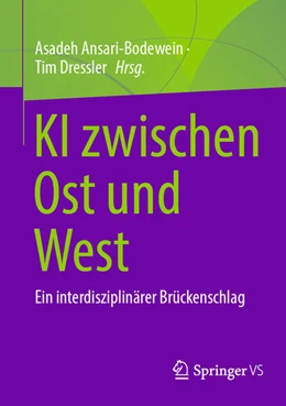Abbildung von Ansari-Bodewein / Dressler | KI zwischen Ost und West | 1. Auflage | 2025 | beck-shop.de