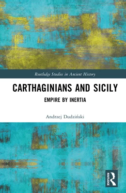 Abbildung von Dudzinski | Carthaginians and Sicily | 1. Auflage | 2025 | beck-shop.de