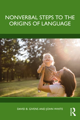 Abbildung von Givens / White | Nonverbal Steps to the Origins of Language | 1. Auflage | 2025 | beck-shop.de