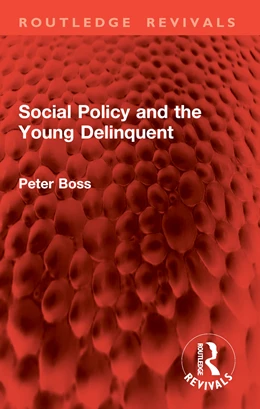 Abbildung von Boss | Social Policy and the Young Delinquent | 1. Auflage | 2026 | beck-shop.de