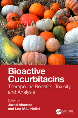 Abbildung von Ahamad / Nollet | Bioactive Cucurbitacins | 1. Auflage | 2026 | beck-shop.de