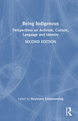 Abbildung von Greymorning | Being Indigenous | 2. Auflage | 2026 | beck-shop.de