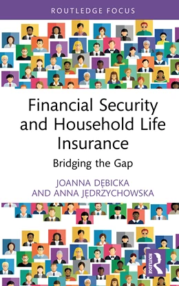 Abbildung von Jedrzychowska / Debicka | Financial Security and Household Life Insurance | 1. Auflage | 2025 | beck-shop.de