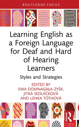 Abbildung von Domnagala-Zysk / Sedlackova | Learning English as a Foreign Language for Deaf and Hard of Hearing Learners | 1. Auflage | 2025 | beck-shop.de