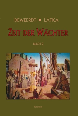 Abbildung von Latka / Deweerdt | Zeit der Wächter | 1. Auflage | 2025 | beck-shop.de