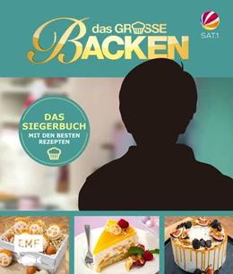 Abbildung von Das große Backen - Das Siegerbuch 2025/2026 | 1. Auflage | 2025 | beck-shop.de