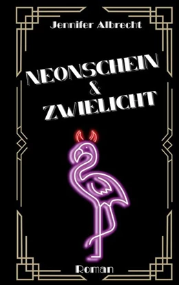 Abbildung von Albrecht | Neonschein und Zwielicht | 3. Auflage | 2025 | beck-shop.de