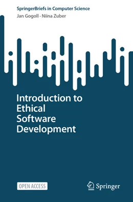 Abbildung von Gogoll / Zuber | Introduction to Ethical Software Development | 1. Auflage | 2025 | beck-shop.de
