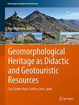 Abbildung von Ruiz Pedrosa | Geomorphological Heritage as Didactic and Geotouristic Resources | 1. Auflage | 2025 | beck-shop.de