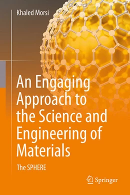 Abbildung von Morsi | An Engaging Approach to the Science and Engineering of Materials  | 1. Auflage | 2025 | beck-shop.de